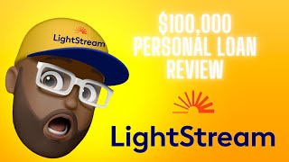 100000 LightStream Personal Loan Review [upl. by Kittie]