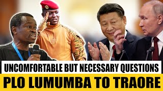 PLO Lumumba’s Shocking Revelation to New African Leaders China and Russia Must Be Checked [upl. by Gav]