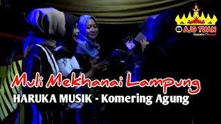 MULI MEKHANAI LAMPUNG HARUKA MUSIK 2021 Live KOMERING AGUNG [upl. by Cooke]