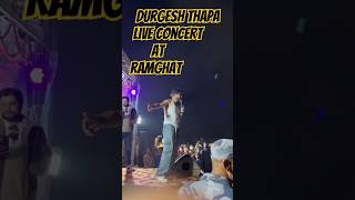 Durgesh Thapa Live Concert at RAMGHAT durgesh [upl. by Aneeram]