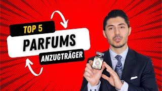 Meine TOP 5 Düfte für Anzugträger  Herrendüfte [upl. by Allene]