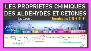 💦 PROPRIÉTÉS CHIMIQUES DES ALDEHYDES ET DES CETONES Le cours complet [upl. by Assile]