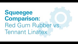 Squeegee Performance Test  Tennant Linatex Squeegee  Demonstration  Tennant Company [upl. by Ynafetse]