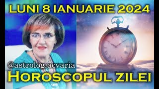 ⭐🌙 HOROSCOPUL DE LUNI 8 IANUARIE 2024 cu astrolog Acvaria [upl. by Ademordna]