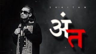 Shaitan  Anth  अंत official music video [upl. by Leciram300]