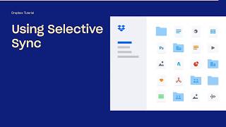 How to use selective sync  Dropbox Tutorials  Dropbox [upl. by Lotsyrk197]