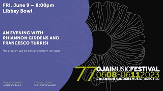 77th Ojai Music Festival FRI 6923  An Evening With Rhiannon Giddens and Franceso Turrisi [upl. by Jinny612]