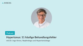 Hypertonus 11 häufige Behandlungsfehler vermeiden  AMBOSSPodcast  142 [upl. by Tnomyar]