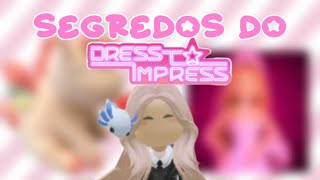 Segredos do dress impress [upl. by Soelch]