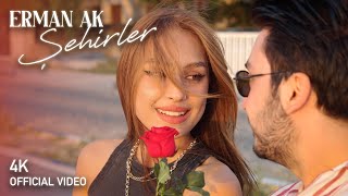 Erman Ak  Şehirler Official Video [upl. by Lauro]