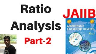 Lecture 17  JAIIB Ratio Analysis Part2 by Aman Barnwal [upl. by Nomma]