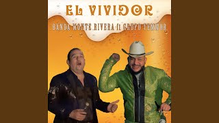 EL VIVIDOR feat Grupo Temmor [upl. by Lativa940]