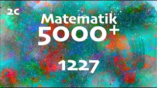 Matematik 5000 2c 1227 [upl. by Teuton]