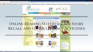 Online Reading Materials for Story Recall and Other Literacy Activities [upl. by Nnayram]