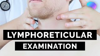 Lymphoreticular Examination  OSCE Guide lymph node spleen and liver examination  UKMLA  CPSA [upl. by Maxama]