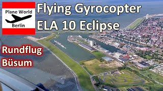 Flying Gyrocopter ELA 10 Eclipse DMUWO  Rundflug am Flugplatz HeideBüsum in SchleswigHolstein [upl. by Janelle]