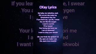 Ckay Love Nawantiti song lyrics english songlyrics lovenawantitilyrics songs trending viral [upl. by Refinaj]