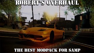 The Best Modpack for SAMP  GTA San Andreas  Roberts Overhaul [upl. by Wyly]