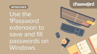 Use the 1Password extension to save and fill passwords on your Windows PC [upl. by Elauqsap]