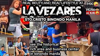 MK😜LAVEZARES STHISTORICAL PLACE AT BINONDO MANILAutolrichard streetvlog binondo manila kalye [upl. by Ellevel]