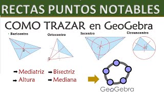 Como Trazar Rectas y Punto Notables de un Triangulo en GeoGebra  Guía Fácil y Rápida [upl. by Euqina348]