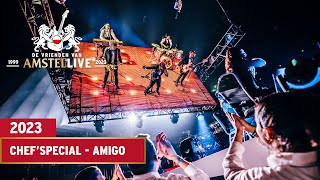 ChefSpecial  Amigo  2023  De Vrienden van Amstel LIVE [upl. by Ytissac45]