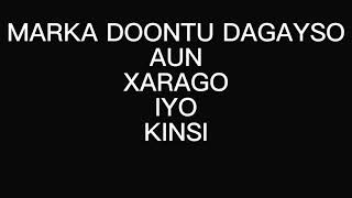 Xarago iyo kinsi AUN hees kii MARKA DOONTU DAGEYSO [upl. by Harrat]