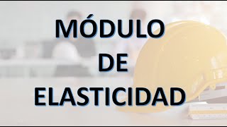 MODULO DE ESLASTICIDADesfuerzodeformaciónp cuantía de acero modulo de elasticidad concretoacero [upl. by Lareine]