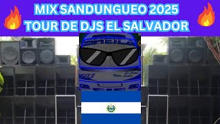 2025 🔥 MIX PERREO SANDUNGUEO DISCOMOVIL TOUR DE DJS EL SALVADOR [upl. by Pompea]