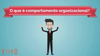 O que é comportamento organizacional [upl. by Bruce]