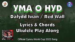 Yma O Hyd With Lyrics amp Chords  Ukulele Play Along [upl. by Eisler779]