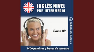 Capítulo 53  Inglés Nivel PreIntermedio B1Parte 02 [upl. by Dyal]