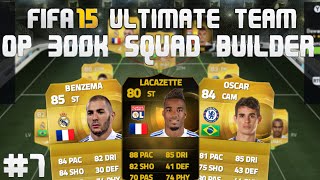 FIFA 15 ULTIMATE TEAM  OP 300k HYBRID SQUAD BUILDER 7 FT LACAZETTE IF BENZEMA UND MEHR  HD [upl. by Emmer]