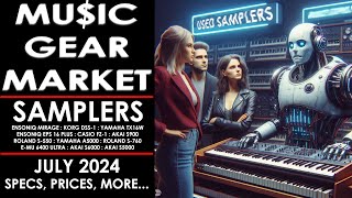 MUSIC GEAR MARKET SAMPLERS JULY 2024 [upl. by Regdirb505]