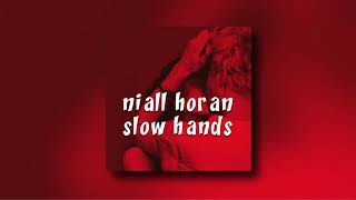 niall horan  slow hands slowed [upl. by Syhr800]