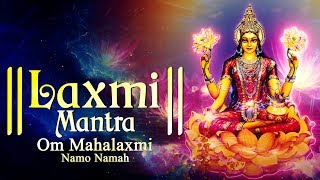 महालक्ष्मी मंत्र  LAXMI MANTRA 108 TIMES  OM MAHALAXMI NAMO NAMAH  दिवाली स्पेशल लक्ष्मी मंत्र [upl. by Eniowtna]