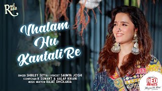 Red Raas  Season 15  Vhalam Hu Kantali Re  Shirley Setia  Saumya Joshi [upl. by Auop]