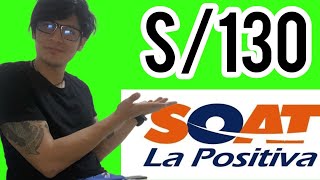 Como comprar tu SOAT la positiva a S 130 NACIONAL 🇵🇪  ROCKMA [upl. by Haldas]