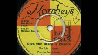 Dobbie Jones  Give The Black Man A Chance 1976 [upl. by Amesari]