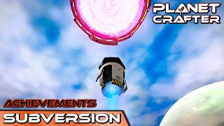 Planet Crafter  Achievements 🌍 Subversion • Leave the planet with the Wardens portal [upl. by Helbonnas]