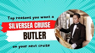 What do Silversea Butlers do  Luxury Cruise Tips [upl. by Abas]