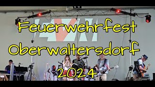 Feuerwehrfest Oberwaltersdorf 2024 [upl. by Minne]