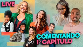 LIVE COMENTANDO o 1º capítulo de FAMÍLIA É TUDO  Coisas de TV [upl. by Lig327]