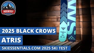 2025 Black Crows Atris  SkiEssentialscom Ski Test Review [upl. by Anaes]