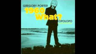 Gregory Porter quot1960 Whatquot Opolopo Kick Bass Rerub [upl. by Kelwin405]