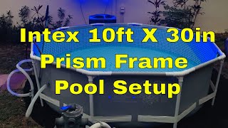 Intex 10ft X 30in Prism Frame Pool Setup [upl. by Feucht815]