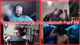 Streamers Rage Compilation Part 99 [upl. by Duthie]