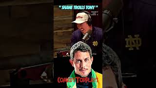 Shane Gillis Trolls Tony Hinchcliffe On JRE [upl. by Bagger]