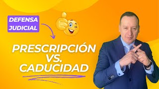 Prescripción vs caducidad como herramientas de defensa [upl. by Kcirted]