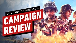 Company of Heroes 3 Review  SinglePlayer Campaigns [upl. by Mather]